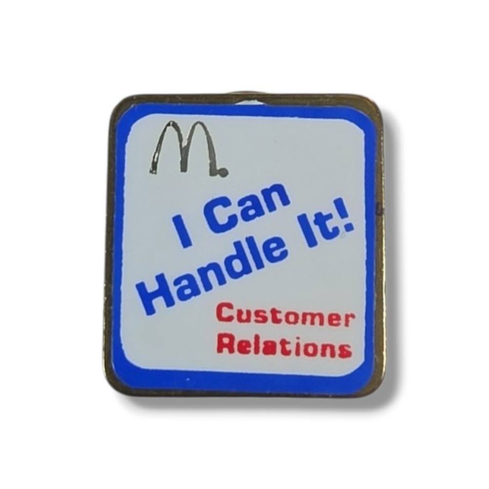 Vintage McDonalds I Can Handle It! Customer Relations Arches Lapel Hat Pin